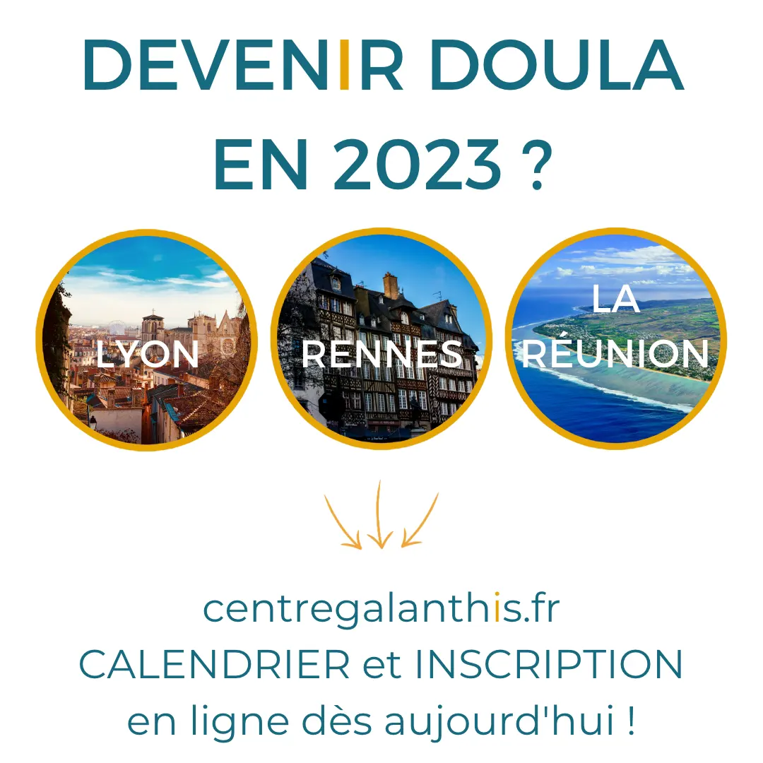 Lire la suite à propos de l’article Devenir doula, formations 2022-2023 à Avignon, Lyon, Rennes, Paris, La Réunion